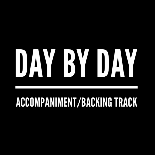 Day By Day - Accompaniment/Backing Track
