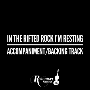 In the Rifted Rock I'm Resting - Accompaniment/Backing Track